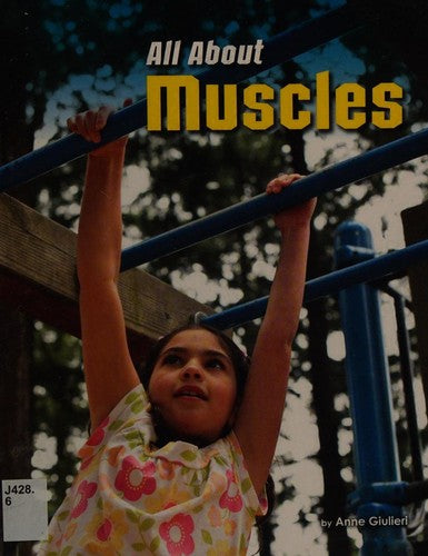 All About Muscles (Engage Literacy: Engage Literacy White)