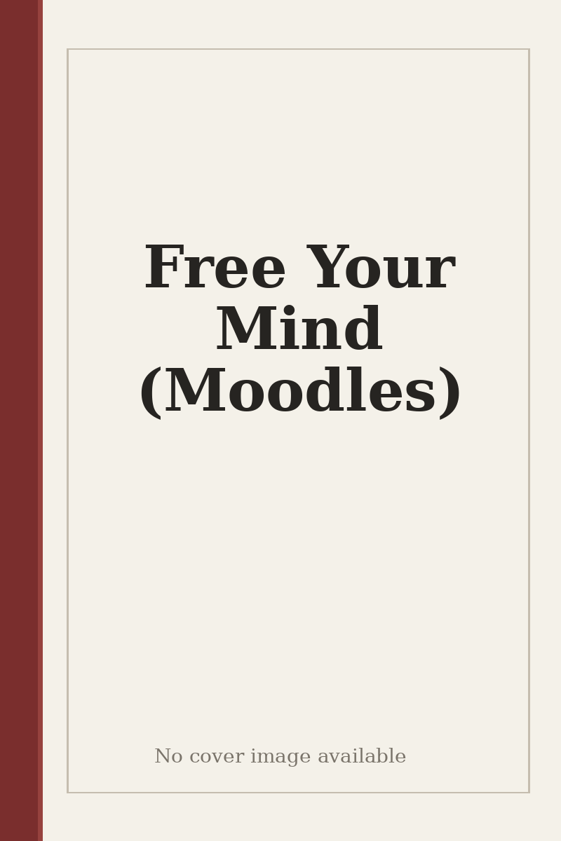 Free Your Mind (Moodles) - no cover image available