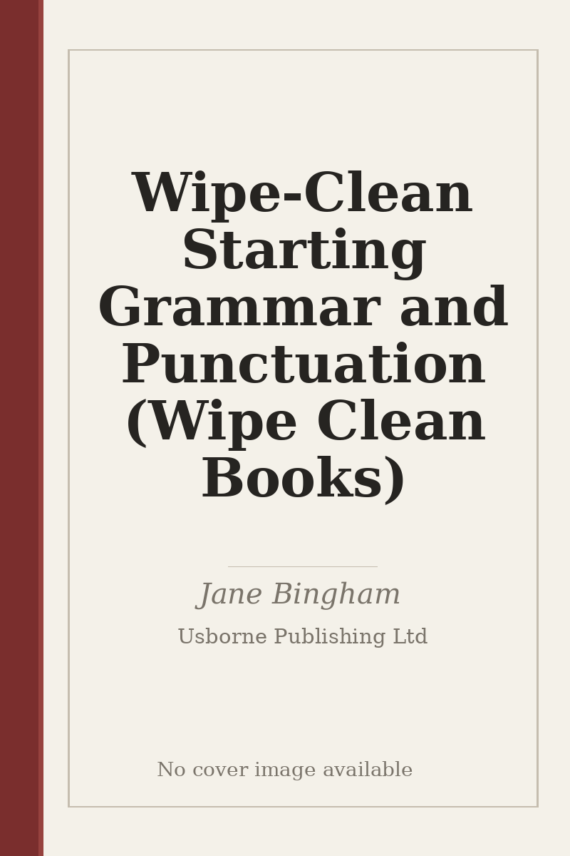 Wipe-Clean Starting Grammar and Punctuation (Wipe Clean Books) - no cover image available