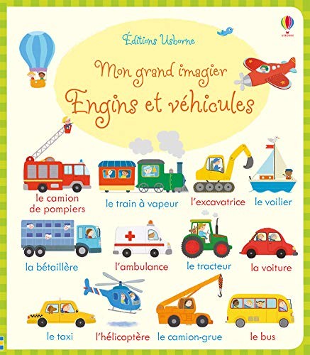 Mon grand imagier Engins et véhicules