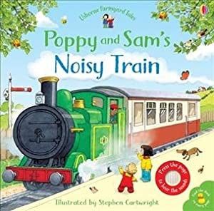 Poppy and Sam's Noisy Train Book (Farmyard Tales Poppy and Sam)