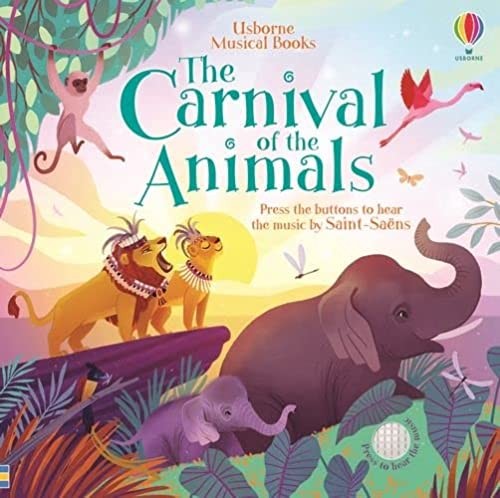 The Carnival of the Animals (Musical Books): 1