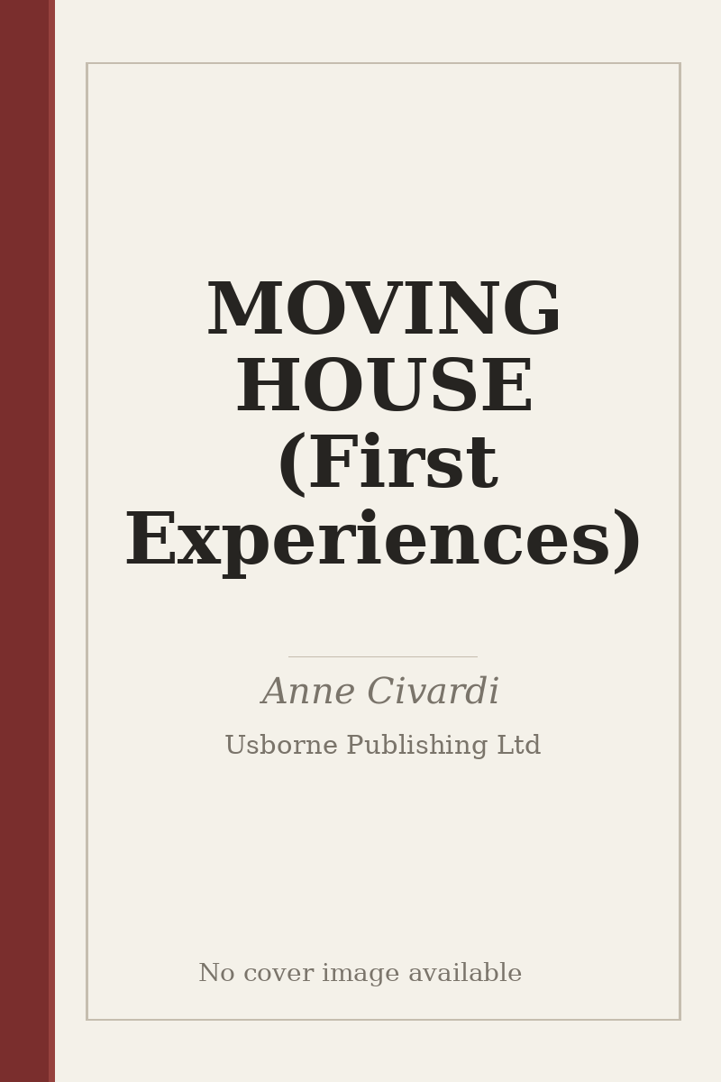 MOVING HOUSE (First Experiences) - no cover image available