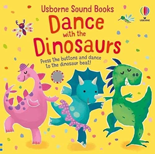 Dance with the Dinosaurs (Sound Books): 1