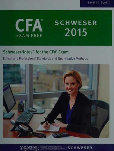 Schweser 2015 CFA Level 1 Notes