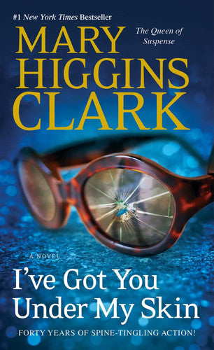 I've Got You Under My Skin: A Novel: 1 (Under Suspicion)