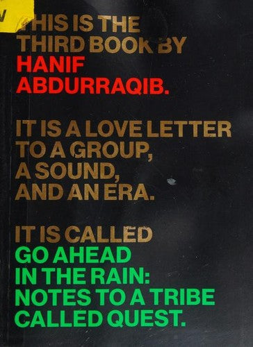 Go Ahead in the Rain: Notes to A Tribe Called Quest (American Music Series)