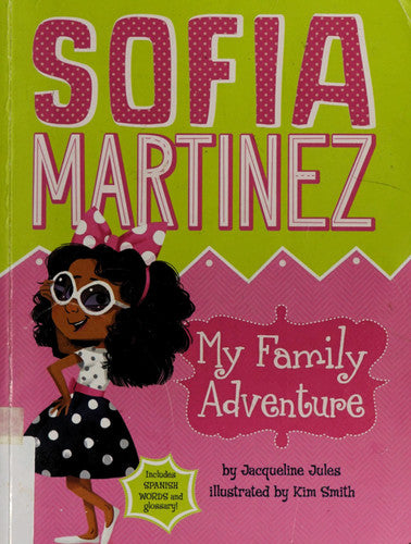 My Family Adventure (Sofia Martinez)