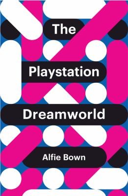 The Playstation Dreamworld (Theory Redux)