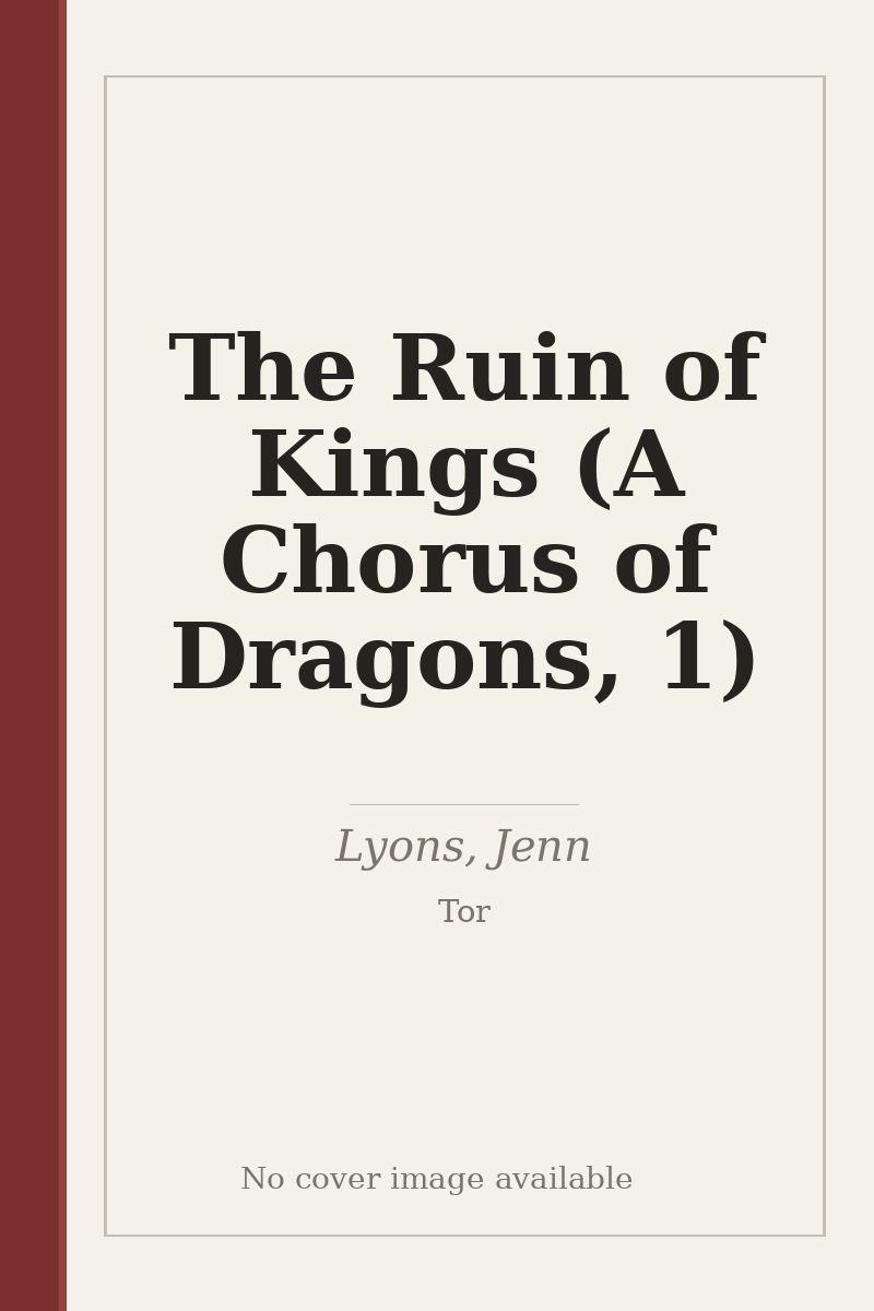 The Ruin of Kings (A Chorus of Dragons, 1) - no cover image available
