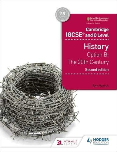 Cambridge IGCSE and O Level History 2nd Edition: Option B: The 20th century