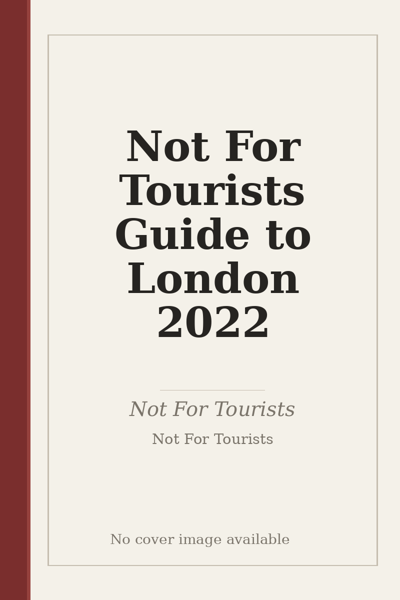 Not For Tourists Guide to London 2022 - no cover image available