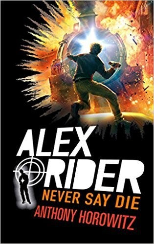 Never Say Die (Alex Rider)