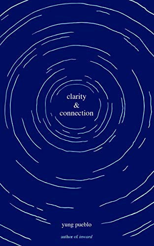 Clarity & Connection (The Inward Trilogy)