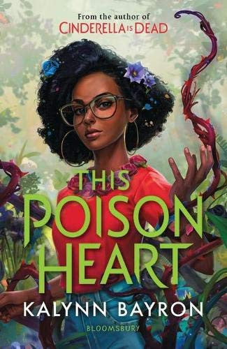 This Poison Heart: A modern fairytale where magic takes root and darkness blooms