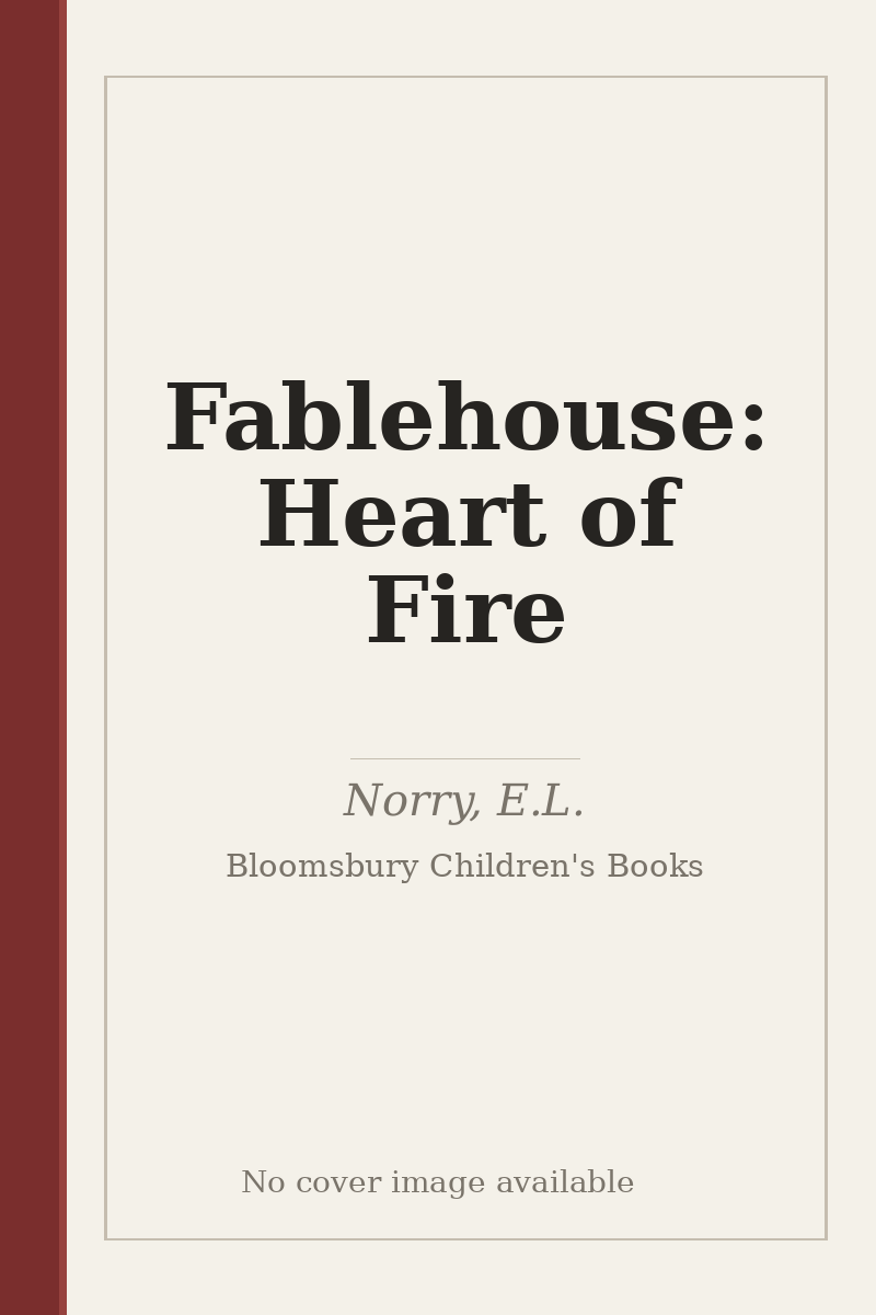 Fablehouse: Heart of Fire - no cover image available