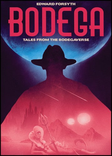 Bodega: Tales from the Bodegaverse