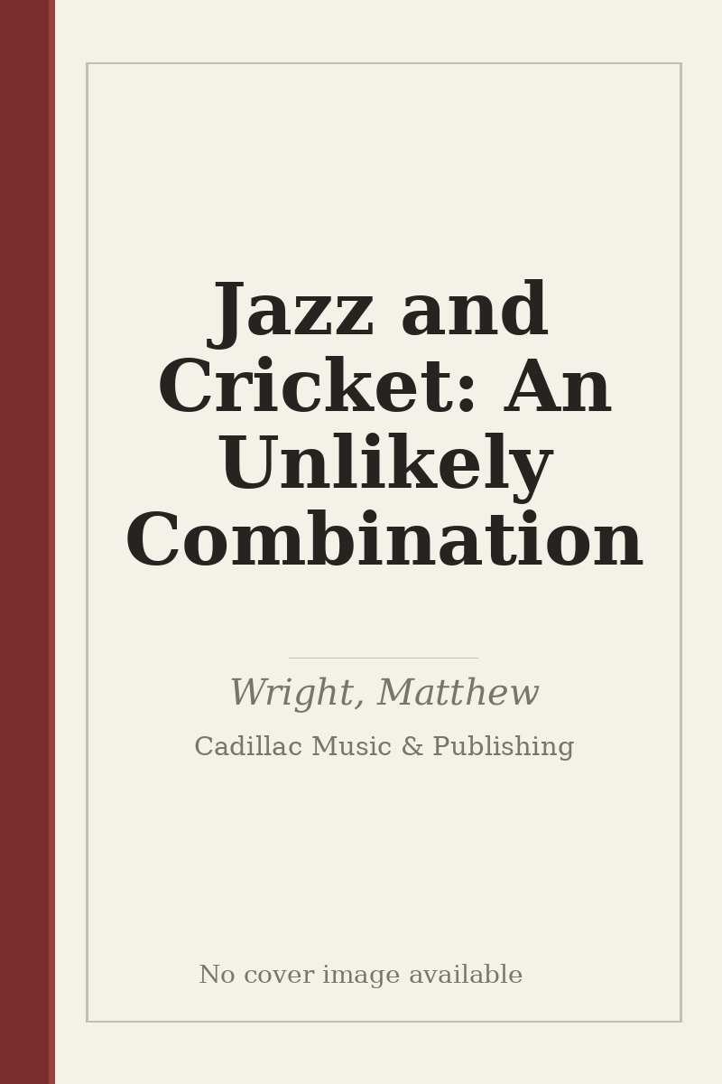 Jazz and Cricket: An Unlikely Combination - no cover image available