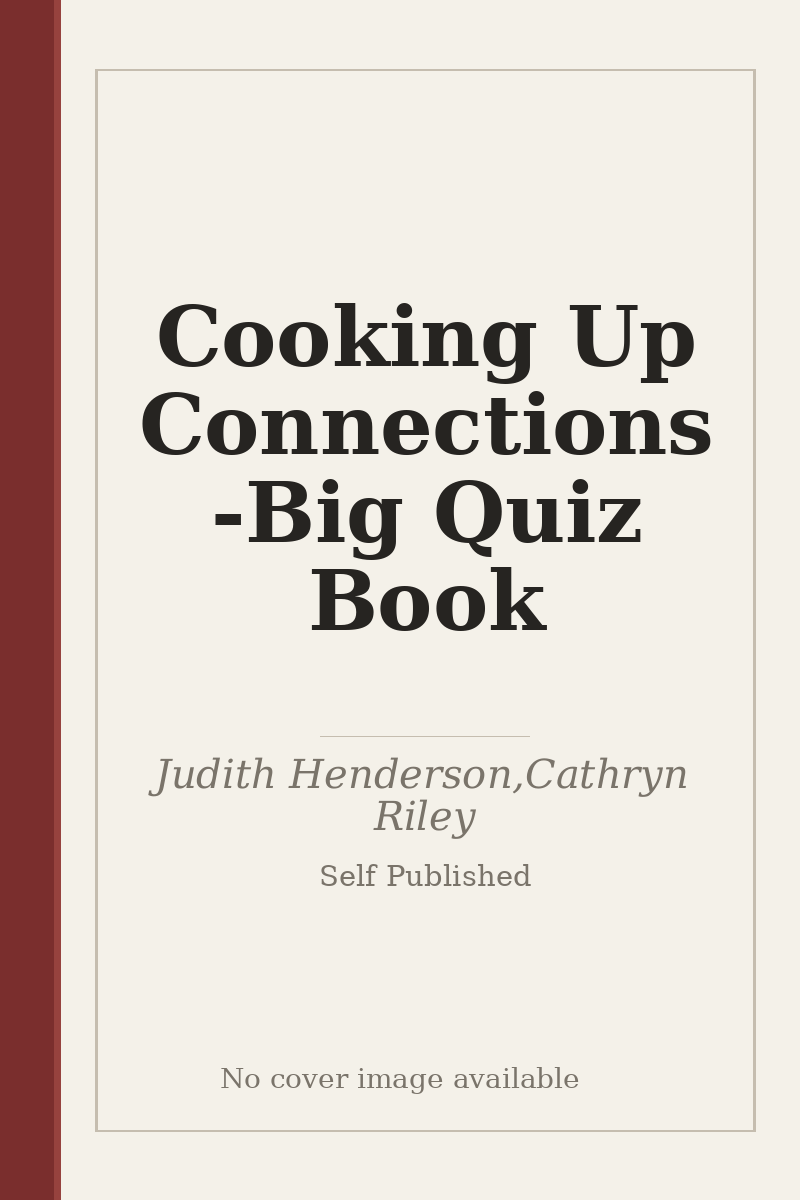 Cooking Up Connections - Big Quiz Book - no cover image available