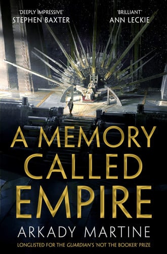 A Memory Called Empire: Winner of the Hugo Award for Best Novel: 1 (Teixcalaan, 1)