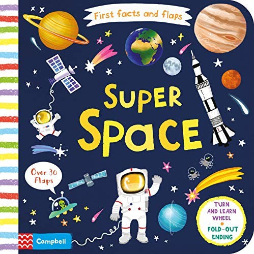 Super Space (First Facts and Flaps, 3)