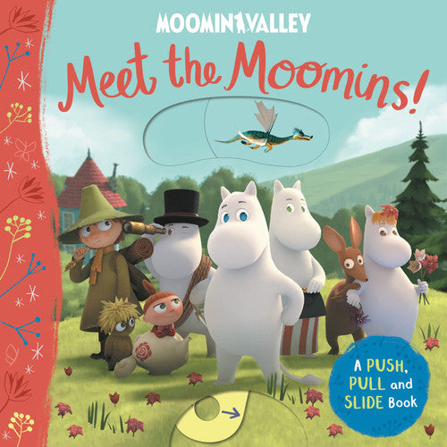Meet the Moomins! A Push, Pull and Slide Book (Moominvalley)