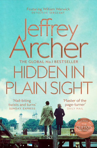 Hidden in Plain Sight: Jeffrey Archer (William Warwick Novels)