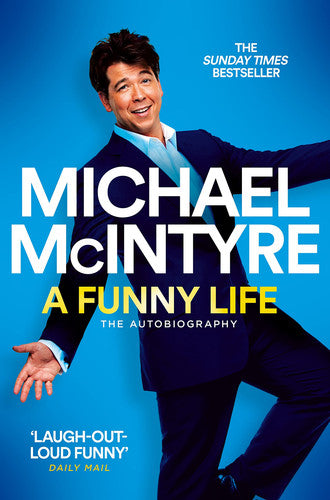 A Funny Life: The Laugh-Out-Loud Sunday Times Bestseller