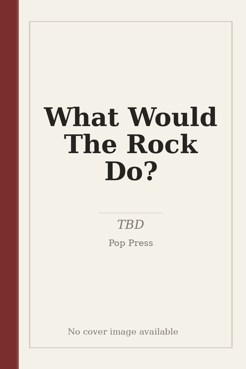 What Would The Rock Do? - no cover image available