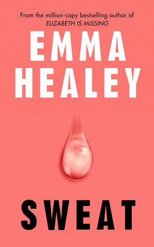 Sweat: The pulse-racing new literary thriller from the million-copy bestselling author