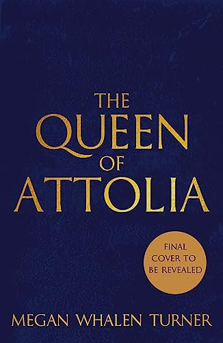 The Queen of Attolia: The second book in the Queen's Thief series