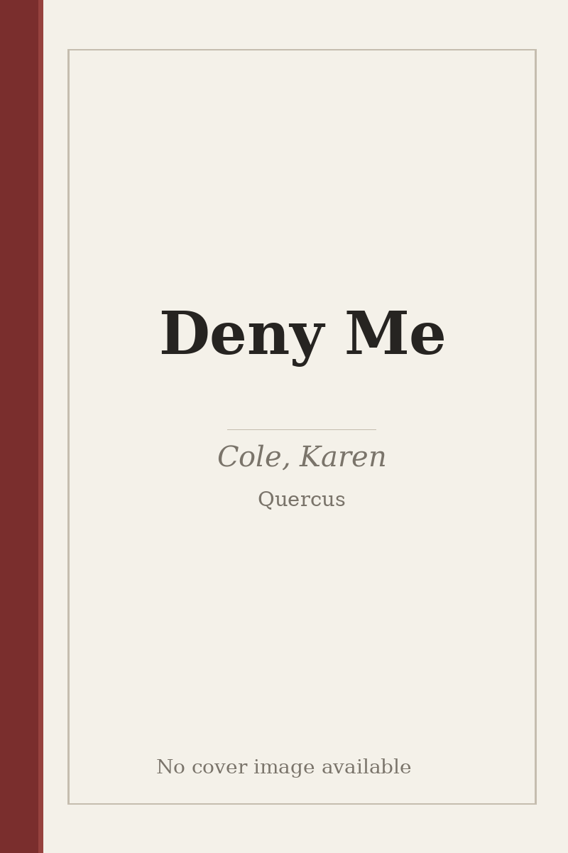 Deny Me - no cover image available