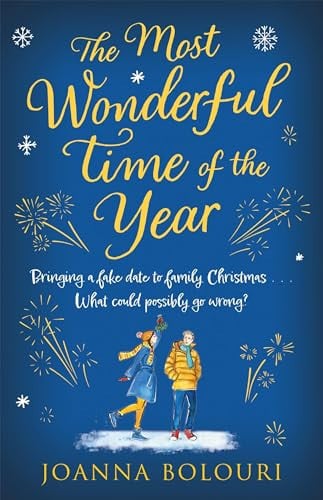 The Most Wonderful Time of the Year: a hilarious fake-dating, enemies-to-lovers romance