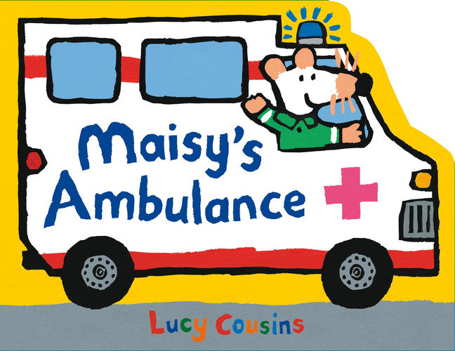 Maisy's Ambulance: A perfect gift for toddler vehicle fans – this chunky board book in the shape of an ambulance provides story time and play time in one!