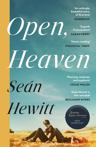 Open, Heaven: The heartbreaking and bestselling novel about how a first love can shape a whole life