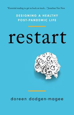 Restart: Designing a Healthy Post-Pandemic Life