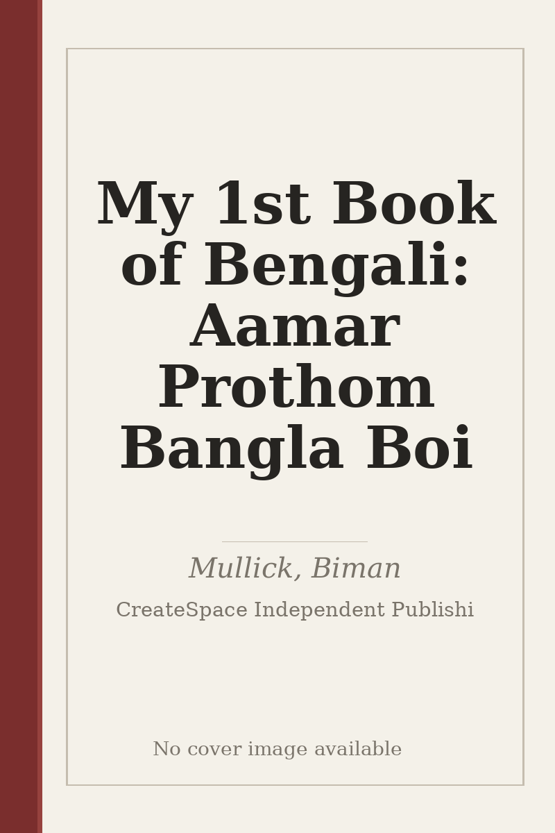 My 1st Book of Bengali: Aamar Prothom Bangla Boi - no cover image available