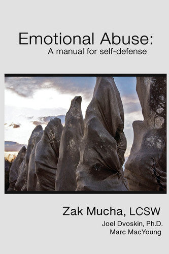Emotional Abuse: A manual for self-defense