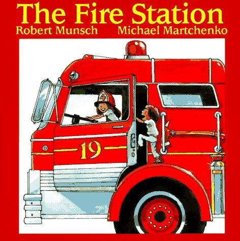 The Fire Station (Munsch for Kids)