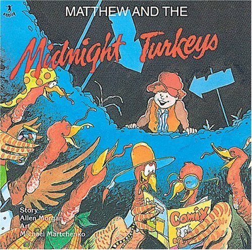 Matthew and the Midnight Turkeys (Annikin)