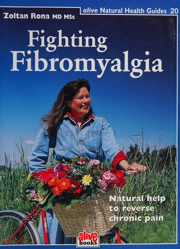 Fighting Fibromyalgia (Natural Health Guide)