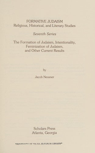 Formative Judaism, Seventh Series: Religious, Historical, and Literary Studies (Studies in the History of Judaism)