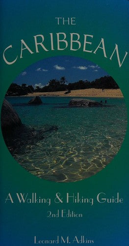 The Caribbean: A Walker's Guide