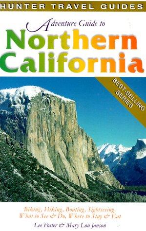 Adventure Guide to Northern California (Adventure Guide S.)