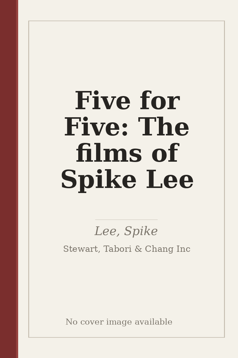 Five for Five: The films of Spike Lee - no cover image available