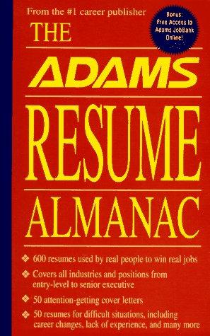 The Adams Resume Almanac