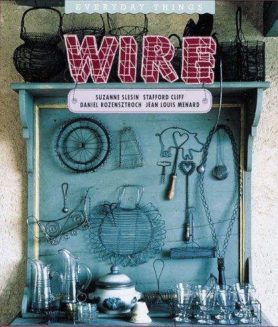 Wire (Everyday Things S.)