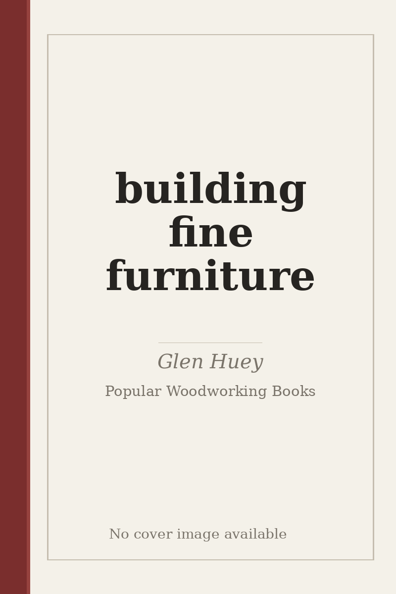 building fine furniture - no cover image available