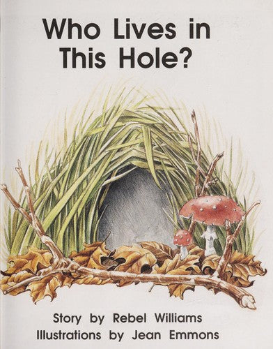 Who Lives in This Hole?