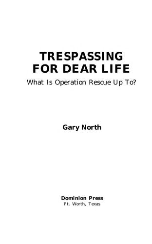 Trespassing for Dear Life